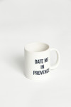 Mug COFFEE DATE ME IN PROVENCE - 1